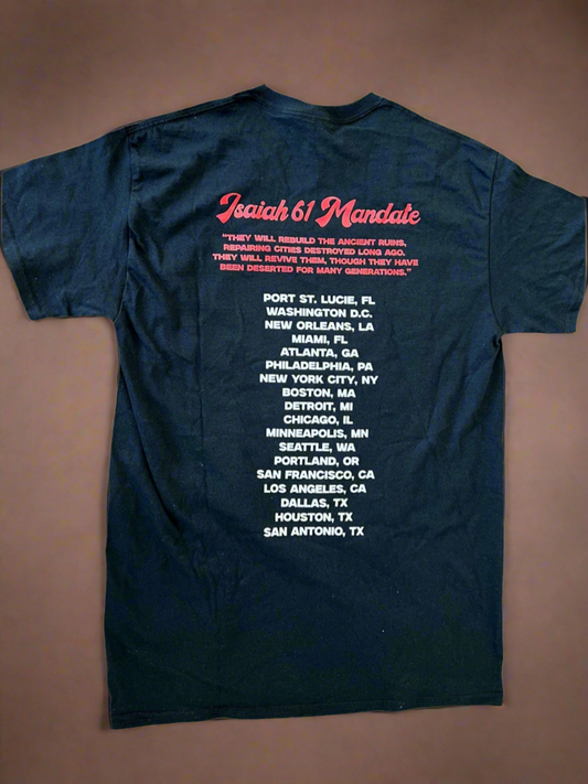 Isaiah 61 Mandate LIFE Black T-Shirt