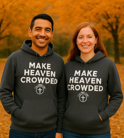 Make Heaven Crowded Hoodie