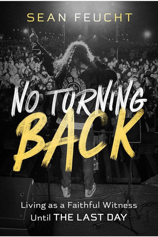 No Turning Back: Living as a Faithful Witness Until the Last Day